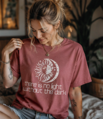 No Light Without the Dark T-Shirt — Spiritual Metaphysical Tee